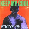 POKEYZ — KEEP MY COOL